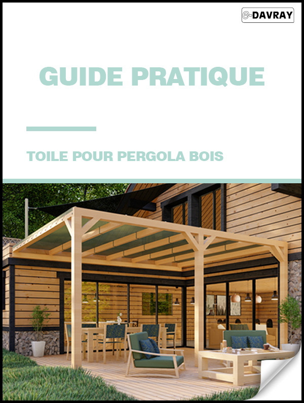 Guide Pratique De La Toile Pour Pergola Bois - E-DAVRAY